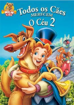 Todos os Cães Merecem o Céu